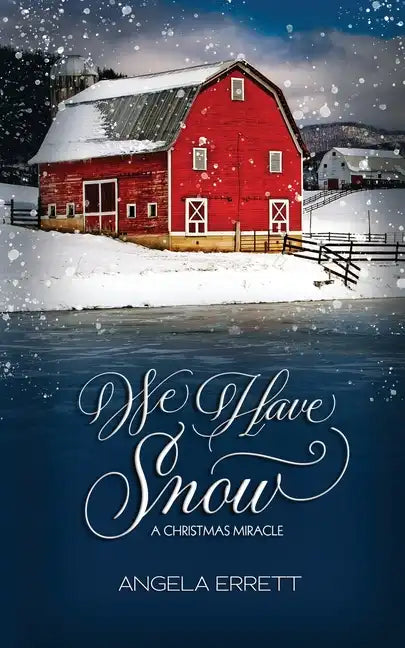 We Have Snow: A Christmas Miracle - Paperback