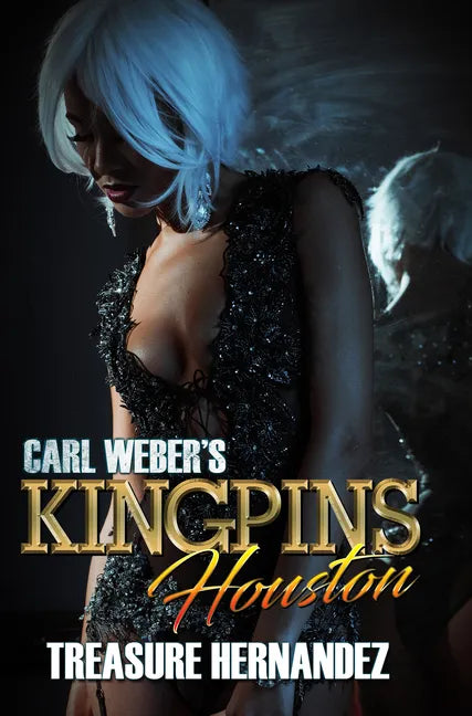 Carl Weber's Kingpins: Houston - Paperback
