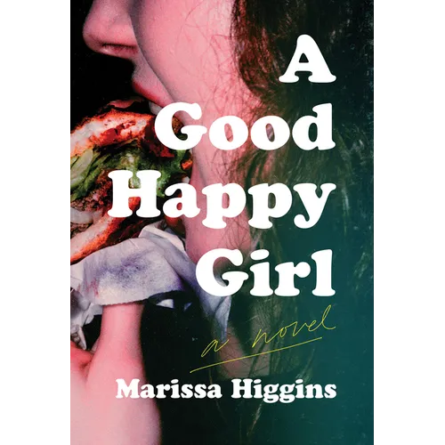 A Good Happy Girl - Hardcover