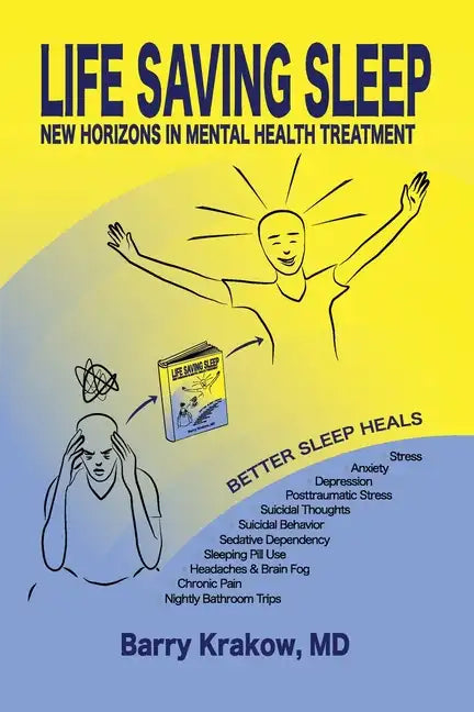 Life Saving Sleep: New Horizons in Mental Health Treatment - Paperback