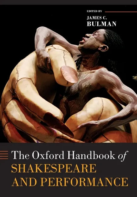 The Oxford Handbook of Shakespeare and Performance - Paperback