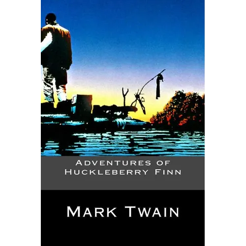 Adventures of Huckleberry Finn - Paperback