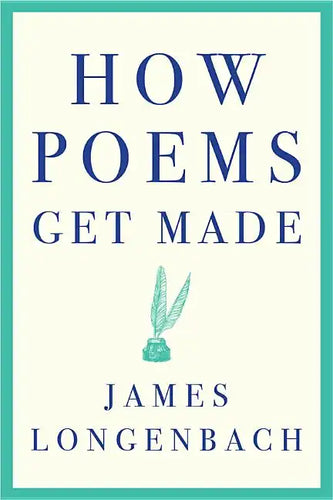 How Poems Get Made - Paperback