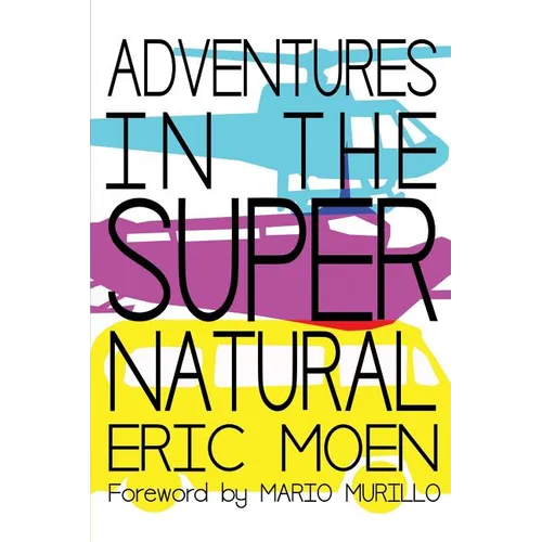 Adventures in the Supernatural - Paperback