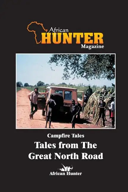 Campfire Tales Tales from the Great North Road - Paperback