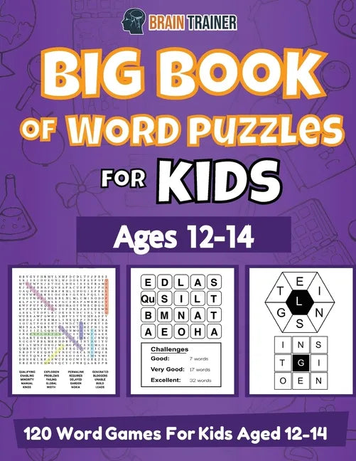 Big Book Of Word Puzzles For Kids Ages 12-14 - 120 Word Games For Kids Aged 12-14 - Paperback