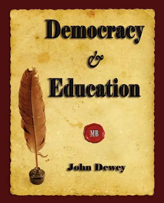 Democracy and Education - Paperback