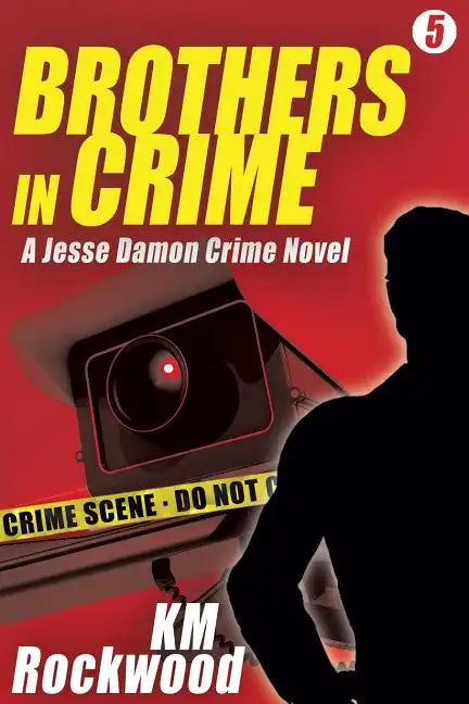 Brothers in Crime: Jesse Damon Crime Novel #5 - Paperback