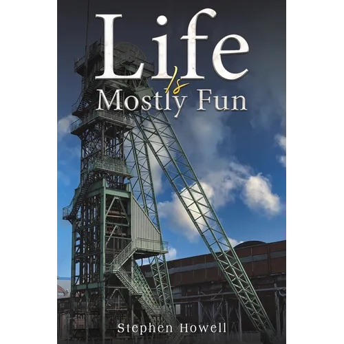 Life Is Mostly Fun - Paperback