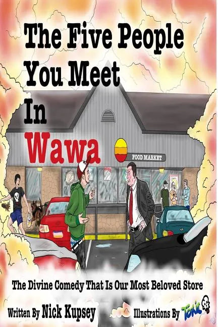 The Five People You Meet In Wawa - Paperback