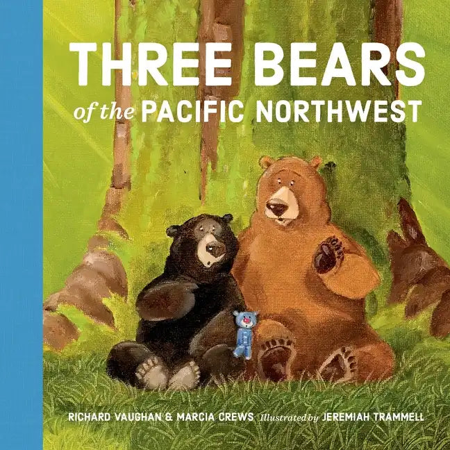 Three Bears of the Pacific Northwest - Board Book