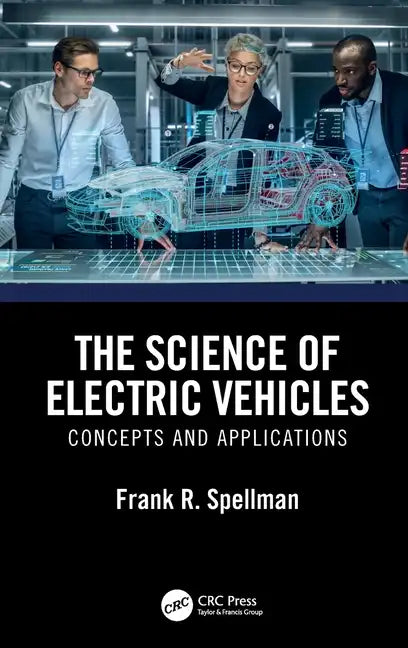 The Science of Electric Vehicles: Concepts and Applications - Hardcover
