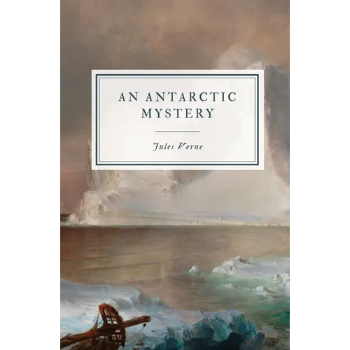 An Antarctic Mystery - Paperback