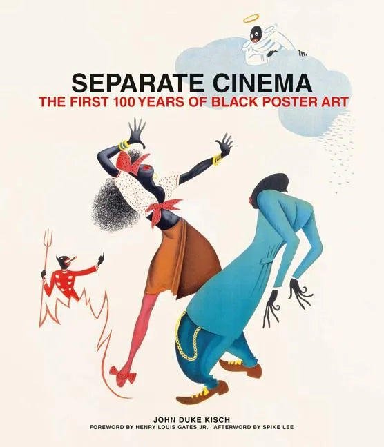 Separate Cinema: The First 100 Years of Black Poster Art - Hardcover