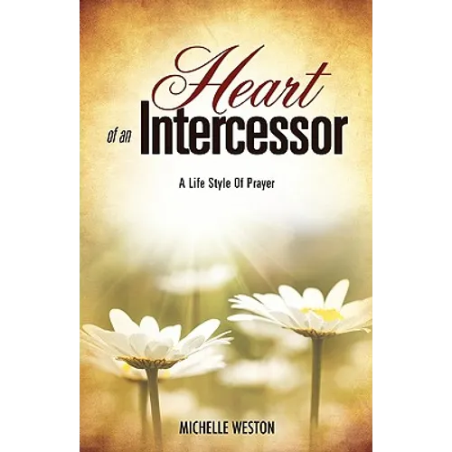 Heart of an Intercessor - Paperback