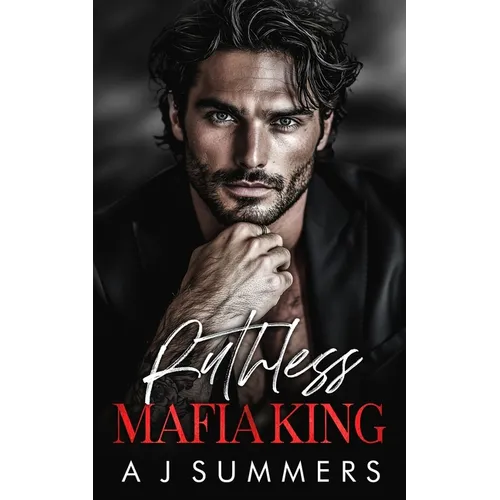 Ruthless Mafia King: A Dark Bratva Arranged Marriage Romance - Paperback