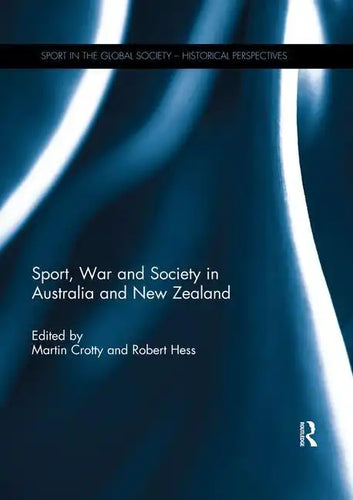 Sport, War and Society in Australia and New Zealand - Paperback