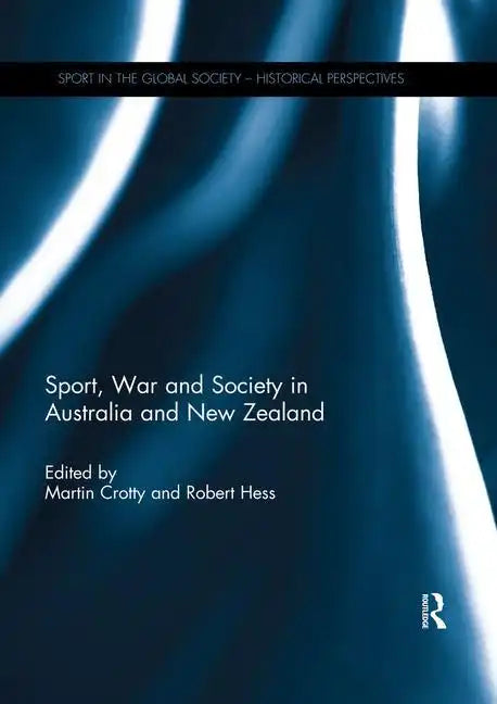 Sport, War and Society in Australia and New Zealand - Paperback