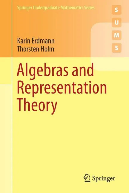 Algebras and Representation Theory - Paperback
