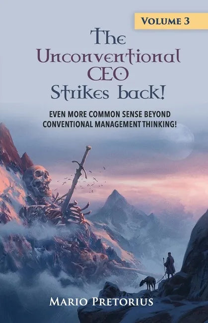 The Unconventional CEO Strikes Back: Volume 3 - Paperback