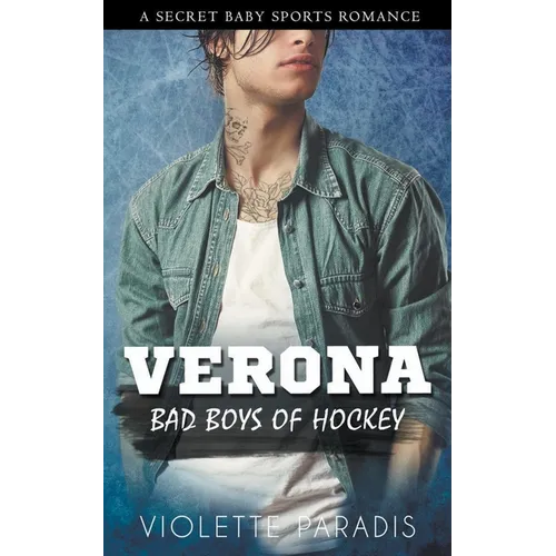Verona: A Secret Baby Sports Romance - Paperback