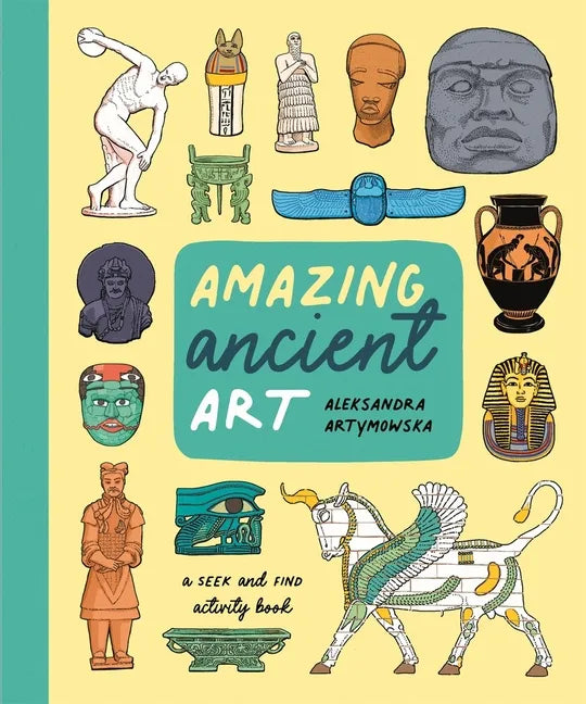 Amazing Ancient Art: A Seek-And-Find Activity Book - Paperback