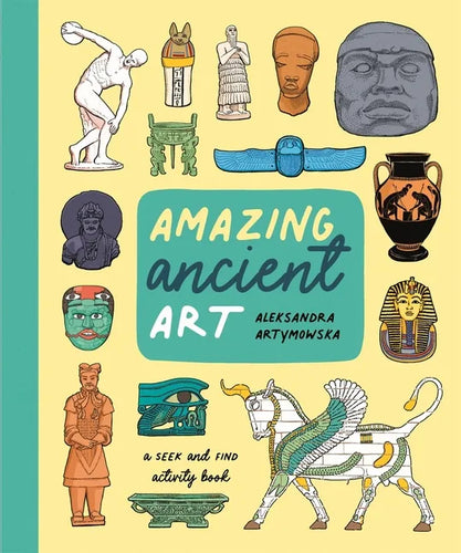 Amazing Ancient Art: A Seek-And-Find Activity Book - Paperback