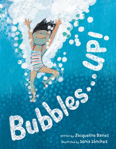 Bubbles . . . Up! - Hardcover