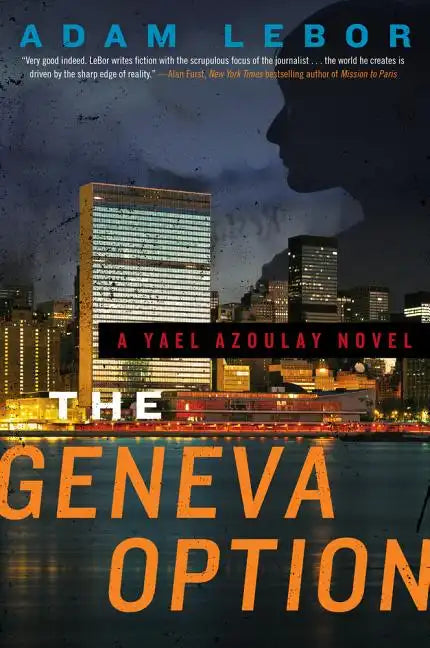 The Geneva Option: A Yael Azoulay Novel - Paperback