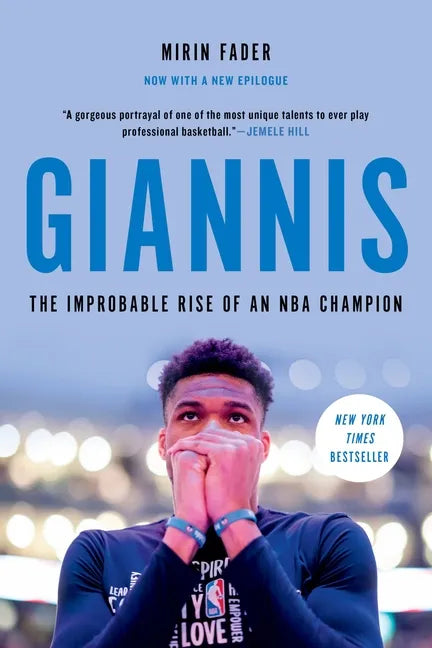 Giannis: The Improbable Rise of an NBA Champion - Paperback