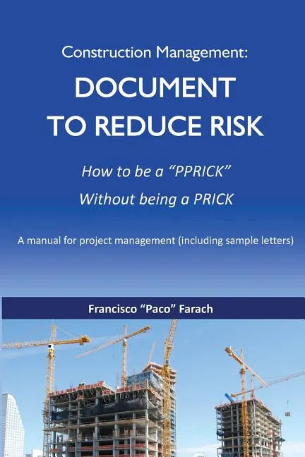 Construction Management: Document to Reduce Risk - Paperback