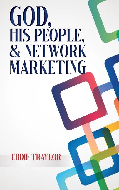 God, His People, and Network Marketing - Paperback