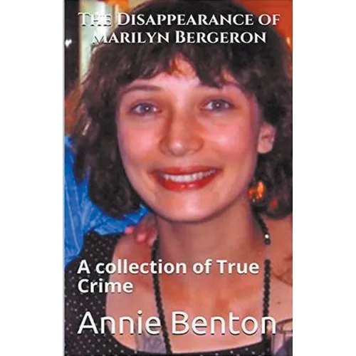 The Disappearance of Marilyn Bergeron - Paperback