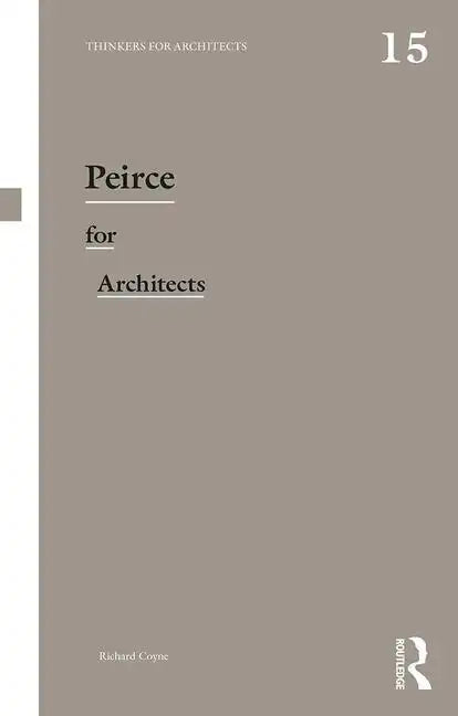 Peirce for Architects - Paperback