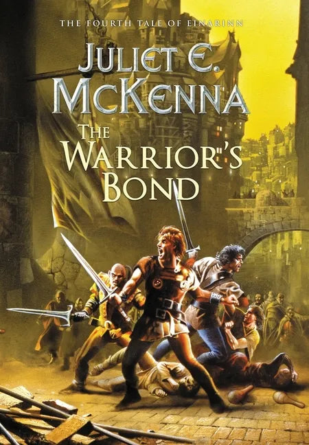 The Warrior's Bond: The Fourth Tale of Einarinn - Hardcover