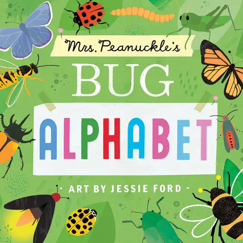 Mrs. Peanuckle's Bug Alphabet - Board Book