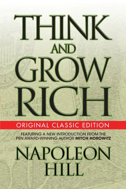 Think and Grow Rich (Original Classic Edition) - Paperback