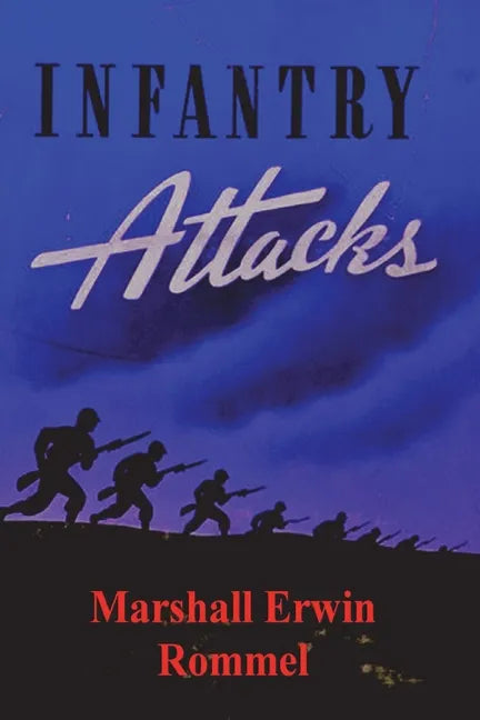 Infantry Attacks - Paperback