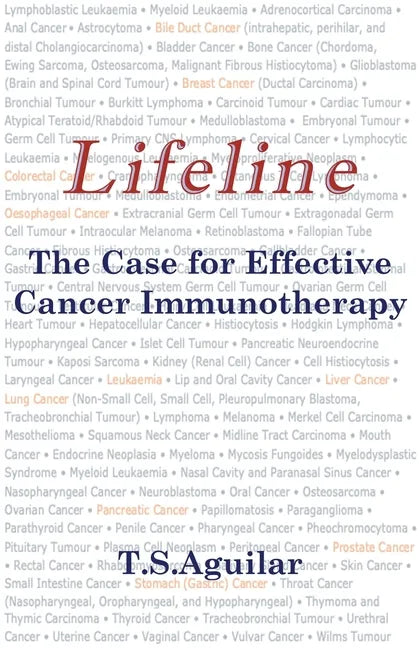 Lifeline: The Case for Effective Cancer Immunotherapy - Paperback