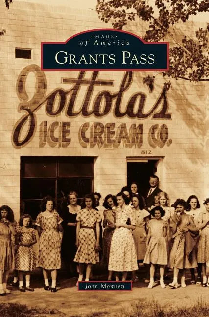 Grants Pass - Hardcover