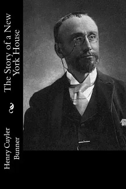 The Story of a New York House - Paperback
