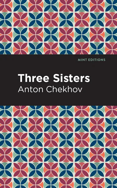 Three Sisters - Paperback