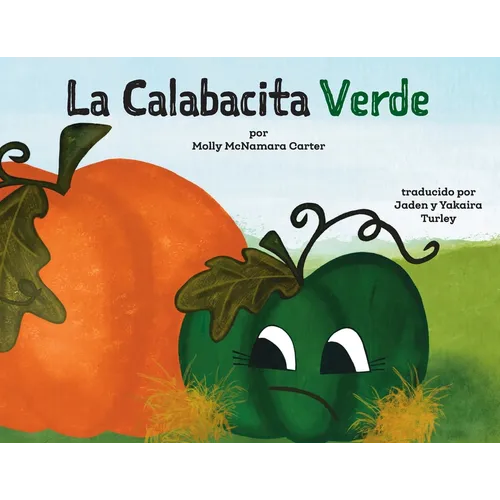 La Calabacita Verde - Paperback