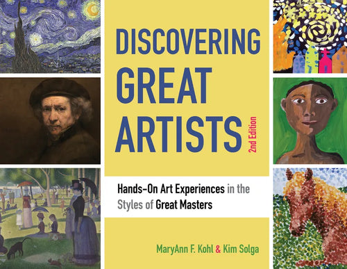 Discovering Great Artists: Hands-On Art Experiences in the Styles of Great Masters Volume 10 - Paperback