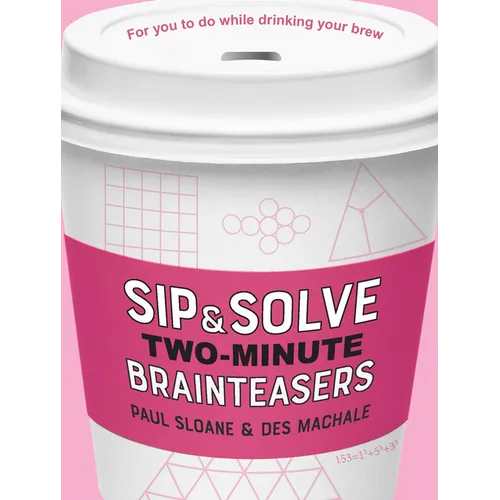 Sip & Solve Two-Minute Brainteasers - Paperback