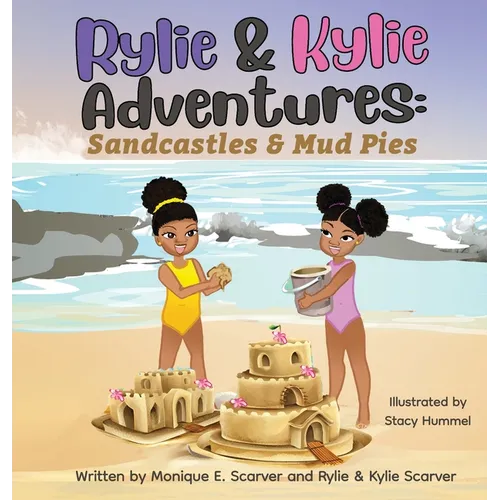 Riley & Kiley Adventures: Sandcastles and Mudpies - Hardcover