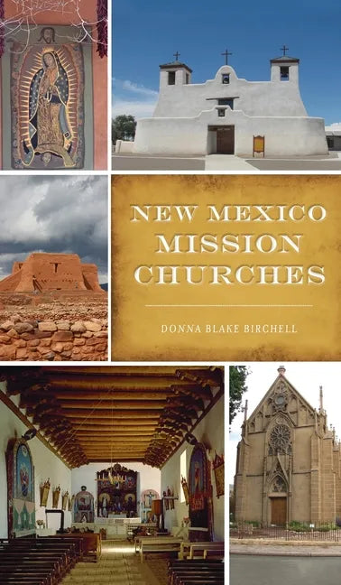New Mexico Mission Churches - Hardcover