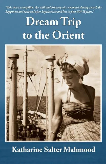 Dream Trip to the Orient - Paperback