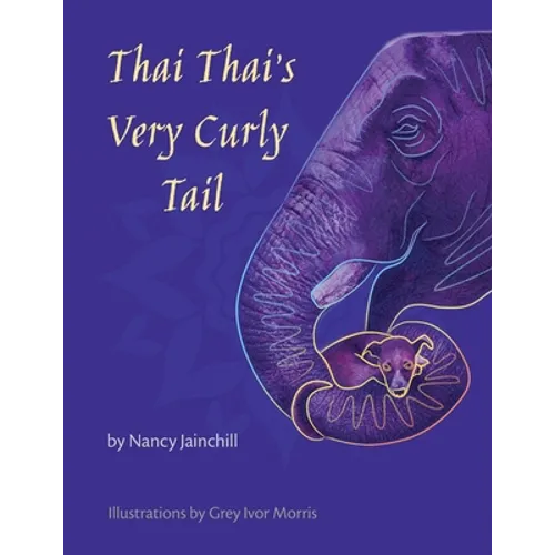 Thai Thai's Very Curly Tail - Paperback