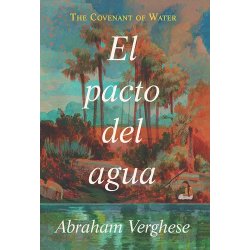 El Pacto del Agua / The Covenant of Water - Paperback